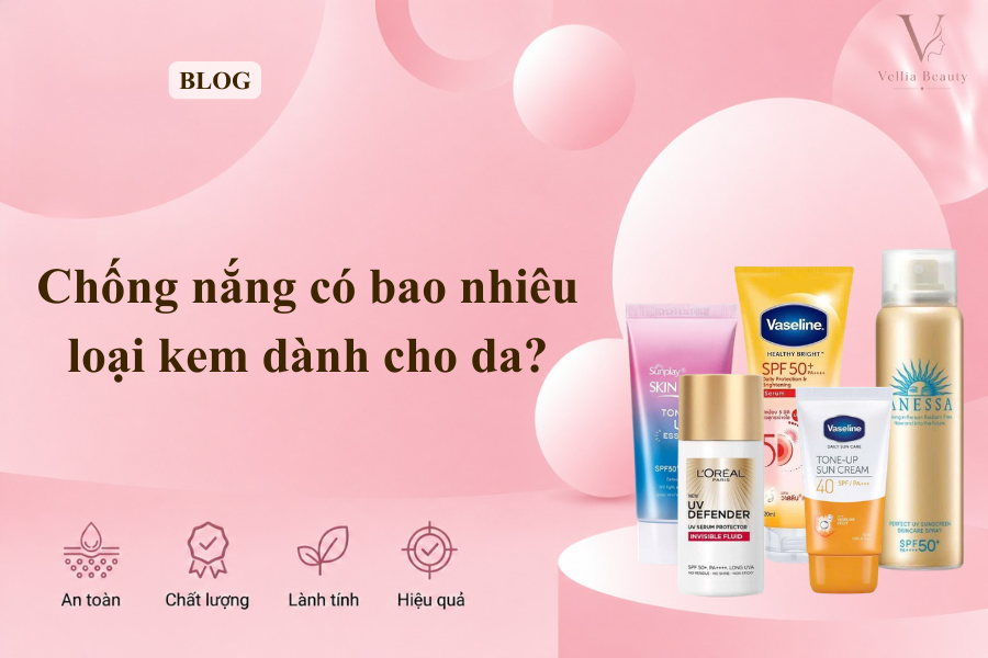 chống nắng có bao nhiêu loại dành cho da